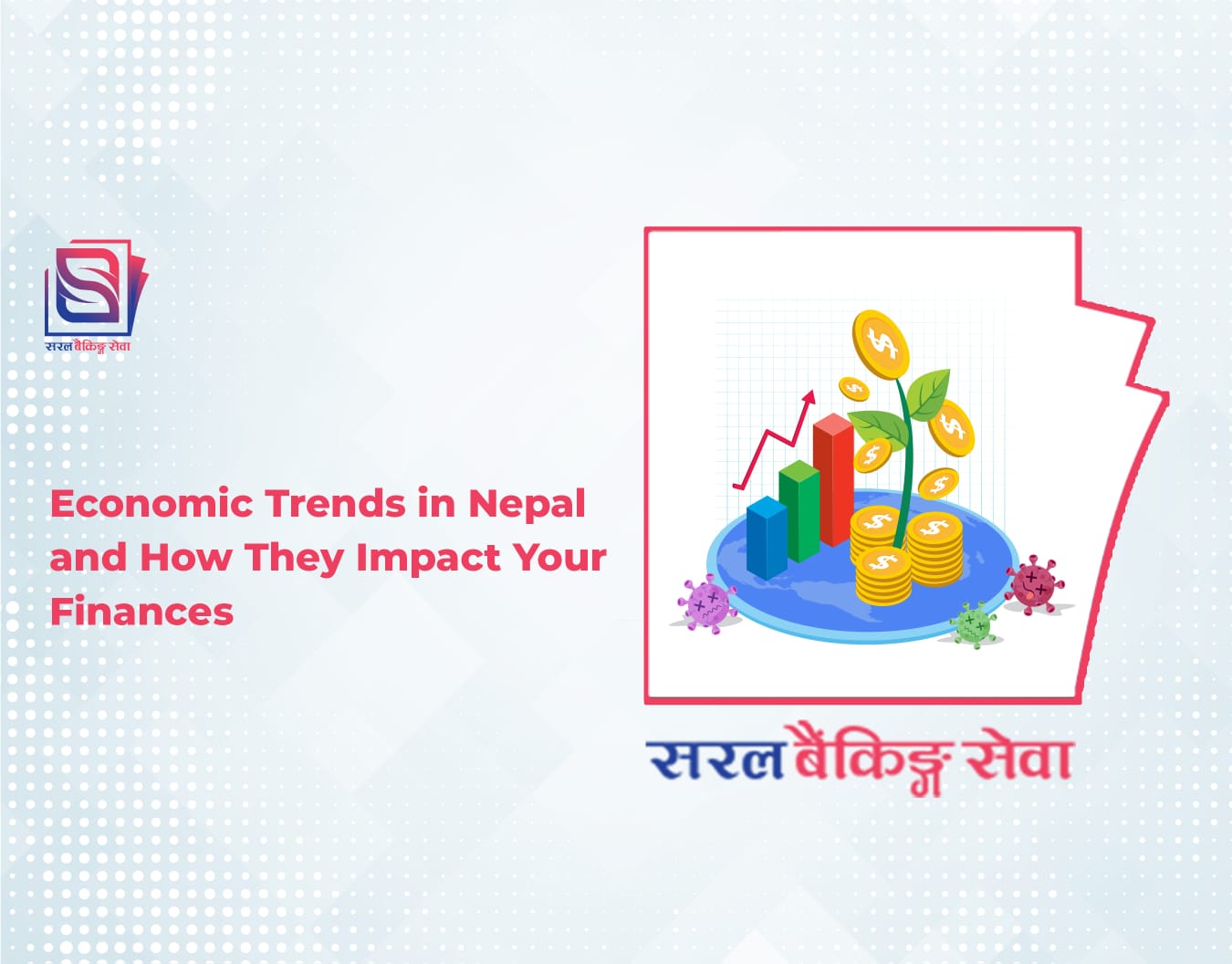 Economic Trends in Nepal and How They Impact Your Finances